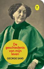 De geschiedenis van mijn leven / Colibri-bibliotheek / 66, Boeken, Verzenden, Gelezen, George Sand