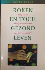ROKEN EN TOCH GEZOND LEVEN 9789062915972 Scala, Boeken, Verzenden, Gelezen, Scala