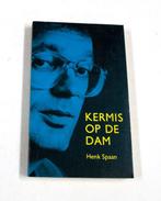 KERMIS OP DE DAM 9789020403787 Spaan, Boeken, Verzenden, Zo goed als nieuw, Spaan