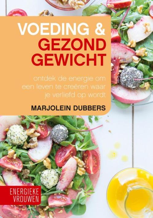 Energieke vrouwen 3 - Voeding & gezond gewicht 9789043925716, Boeken, Zwangerschap en Opvoeding, Zo goed als nieuw, Verzenden