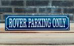 Rover parking only, Verzamelen, Merken en Reclamevoorwerpen, Verzenden, Nieuw