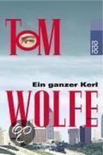Ein Ganzer Kerl 9783499229206 Tom Wolfe, Verzenden, Gelezen, Tom Wolfe