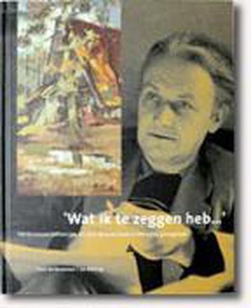 Wat ik te zeggen heb... 9789070017699 H. de Beukelaer, Verzenden, H. de Beukelaer