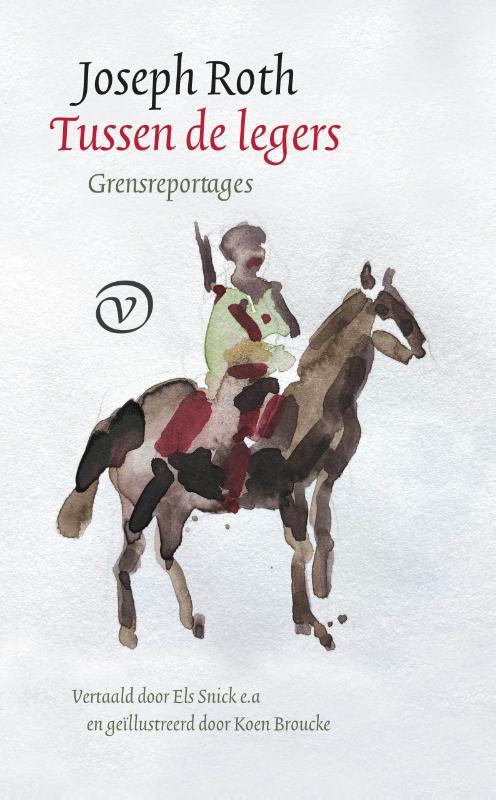 Tussen de legers 9789028214064 Joseph Roth, Livres, Littérature, Envoi