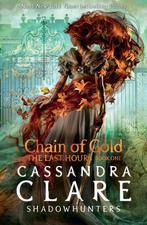 The Last Hours: Chain of Gold / The Last Hours 9781406390988, Verzenden, Gelezen, Cassandra Clare