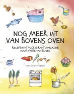 Nog meer uit Van Bovens oven 9789059567269 Yvette van Boven, Boeken, Verzenden, Gelezen, Yvette van Boven