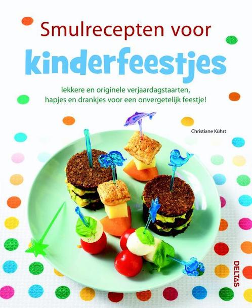 Smulrecepten Voor Kinderfeestjes 9789044723601 C. Kuhrt, Boeken, Kookboeken, Gelezen, Verzenden