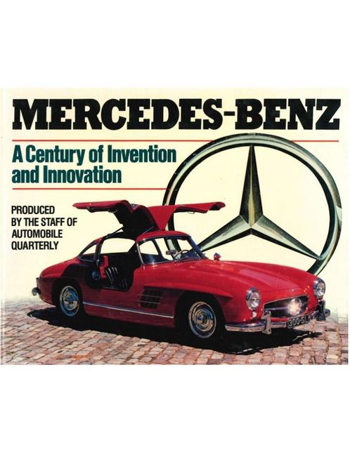 MERCEDES - BENZ, A CENTURY OF INVENTION AND INNOVATION, Livres, Autos | Livres