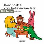 Handboekje voor het eten aan tafel 9789492986412, Boeken, Verzenden, Gelezen, Paule Battault