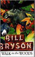 A walk in the woods 9780385408165 Bill Bryson, Verzenden, Zo goed als nieuw, Bill Bryson