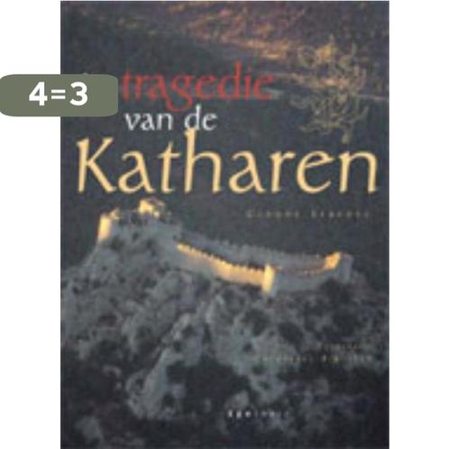 De tragedie van de Katharen 9789062719617 C. Lebedel, Boeken, Geschiedenis | Wereld, Gelezen, Verzenden