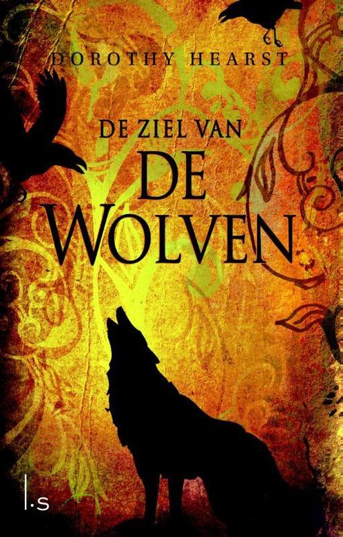 De ziel van de wolven / Wolven / 3 9789024528523, Boeken, Fantasy, Gelezen, Verzenden