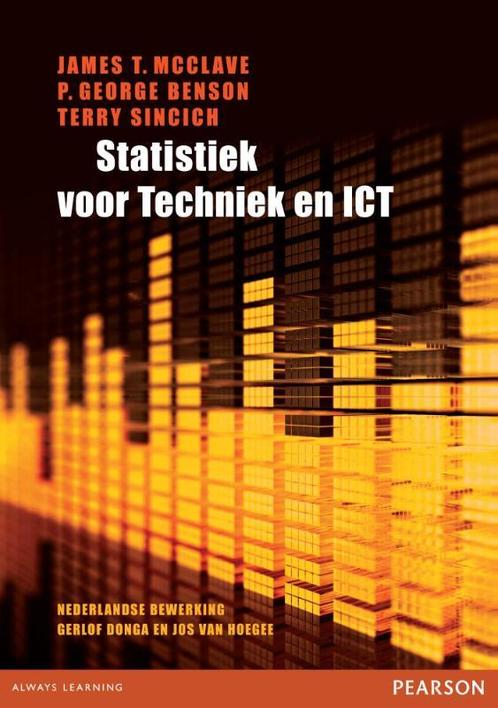 Statistiek voor techniek en ICT 9789043014090 J.T MacClave, Boeken, Studieboeken en Cursussen, Zo goed als nieuw, Verzenden