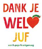 Boek: Rupsje Nooitgenoeg - Dank je wel, juf (z.g.a.n.), Livres, Livres pour enfants | 0 an et plus, Verzenden