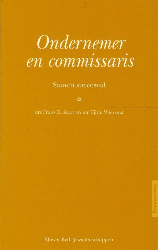 Ondernemer en commissaris / Bestuursreeks 9789026720680, Boeken, Economie, Management en Marketing, Zo goed als nieuw, Verzenden