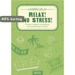 Relax! No stress! / Krabbelblok 9789044738162, Boeken, Verzenden, Gelezen