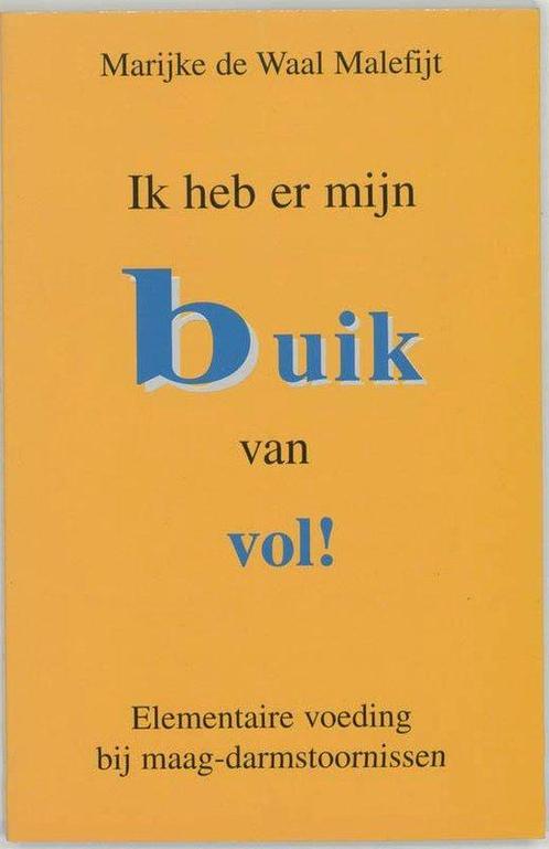 Ik heb er mijn buik van vol! - Marijke de Waal Malefijt - 97, Boeken, Esoterie en Spiritualiteit, Verzenden
