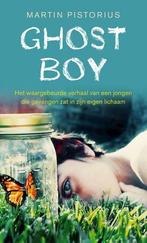 Ghost Boy: het waargebeurde verhaal van een jongen die, Nieuw, Nederlands, Verzenden