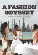 A fashion odyssey 9789491444067, Boeken, Verzenden, Gelezen