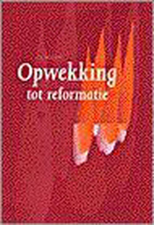 Opwekking tot reformatie 9789058290182, Livres, Religion & Théologie, Envoi