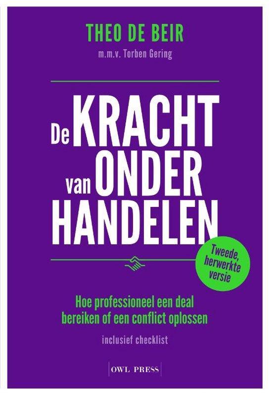 De kracht van onderhandelen 9789463938877 Theo de Beir, Boeken, Economie, Management en Marketing, Zo goed als nieuw, Verzenden