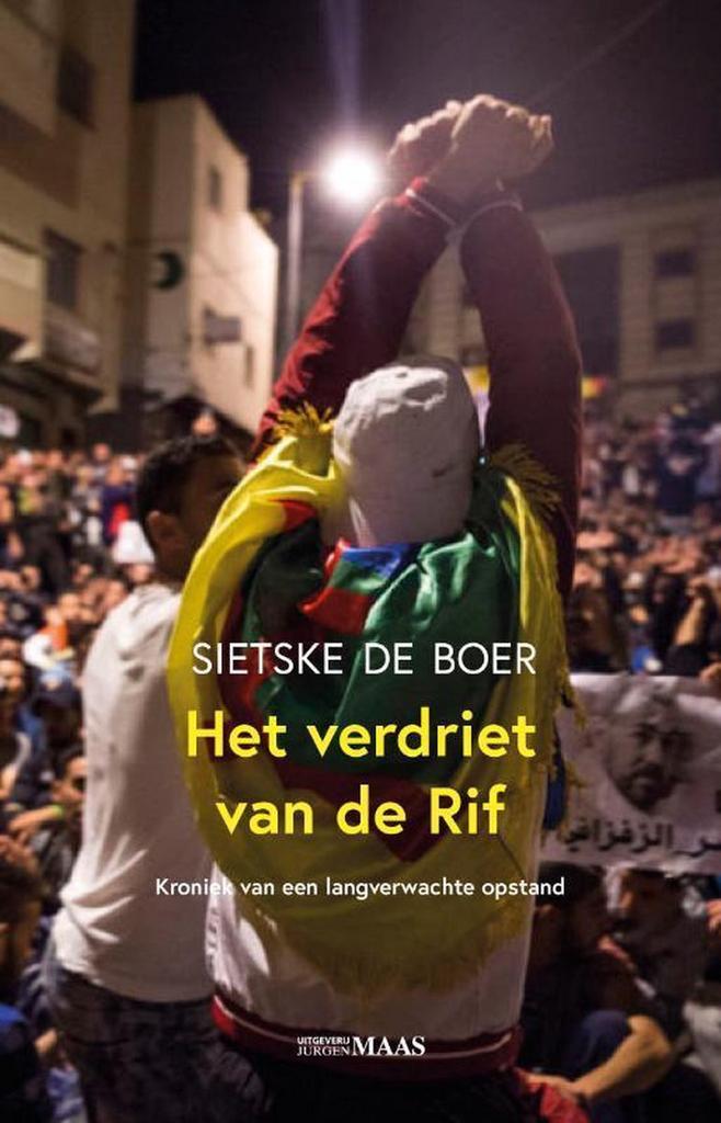 Het verdriet van de Rif 9789491921551 Sietske De Boer, Boeken, Geschiedenis | Wereld, Zo goed als nieuw, Verzenden