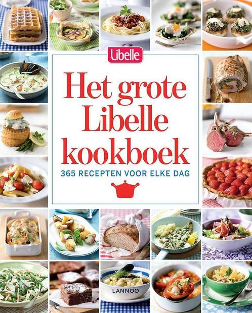 Het grote Libelle kookboek 9789401411288 Ilse DHooghe, Livres, Livres de cuisine, Envoi