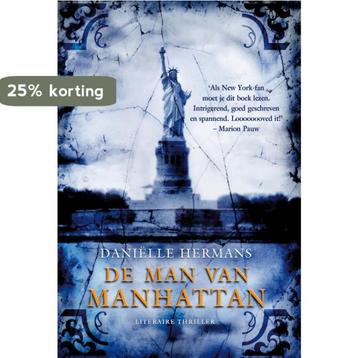 De man van Manhattan 9789022996515 Daniëlle Hermans, Verzenden, Daniëlle Hermans