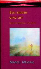 Een zaaier ging uit 9789069634708 M. Messing, Boeken, Verzenden, Gelezen, M. Messing