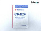 Livret dinstructions Suzuki GSX R 600 2006-2007 (GSXR600