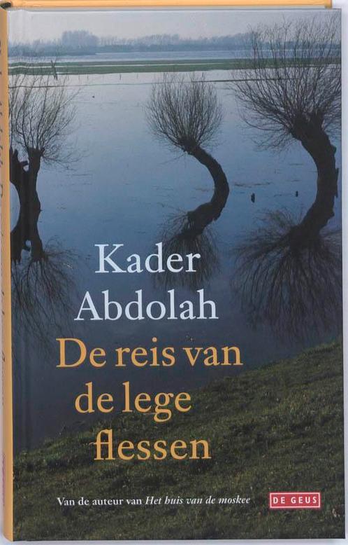 De reis van de lege flessen 9789044517118 Kader Abdolah, Boeken, Romans, Zo goed als nieuw, Verzenden