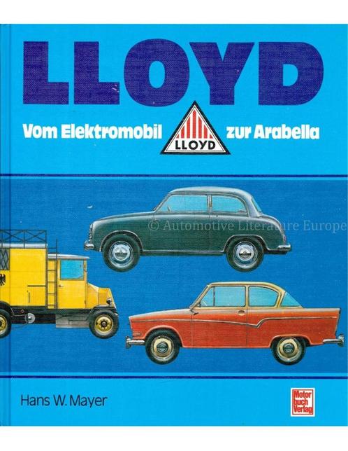 LLYOD, VOM ELEKTROMOBILE ZUR ARABELLA, Boeken, Auto's | Boeken