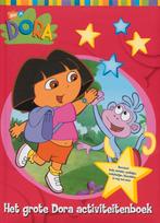Dora / Het Grote Dora Activiteitenboek 9789051597653, Gelezen, Onbekend, Verzenden