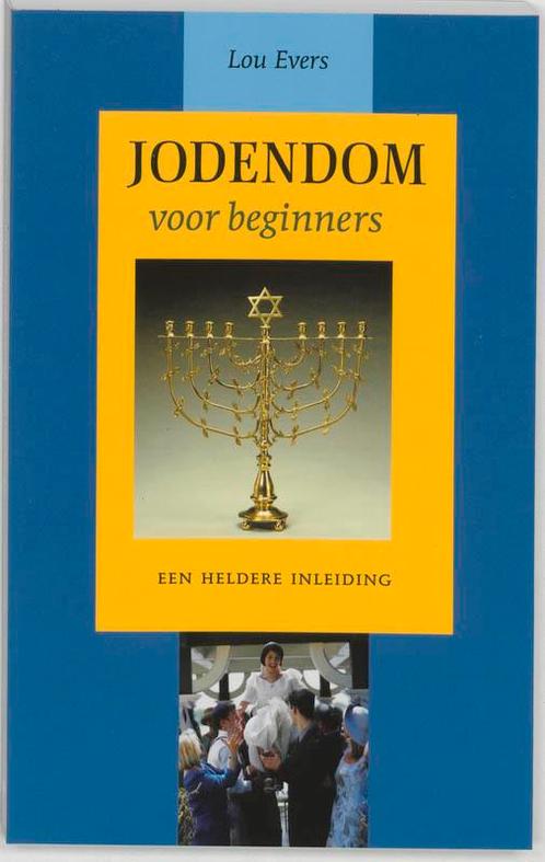 Jodendom voor beginners 9789022537664 Lou Evers, Boeken, Godsdienst en Theologie, Gelezen, Verzenden