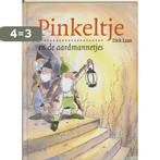 Pinkeltje en de aardmannetjes / Pinkeltje / 16 9789041011428, Verzenden, Gelezen, Dick Laan