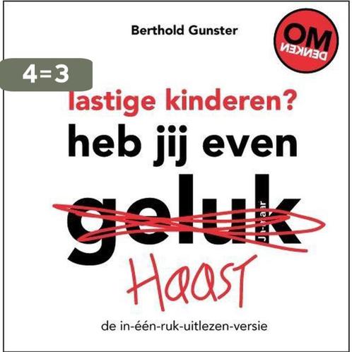 Lastige kinderen? 9789400504660 Berthold Gunster, Boeken, Psychologie, Gelezen, Verzenden