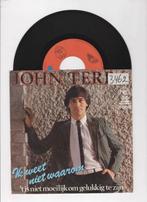 John Terra – Ik Weet Niet Waarom / t Is Niet Moeilijk Om Ge, Ophalen of Verzenden