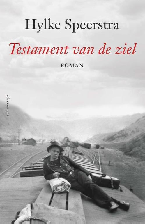 Testament van de ziel 9789025473204 Hylke Speerstra, Boeken, Overige Boeken, Gelezen, Verzenden