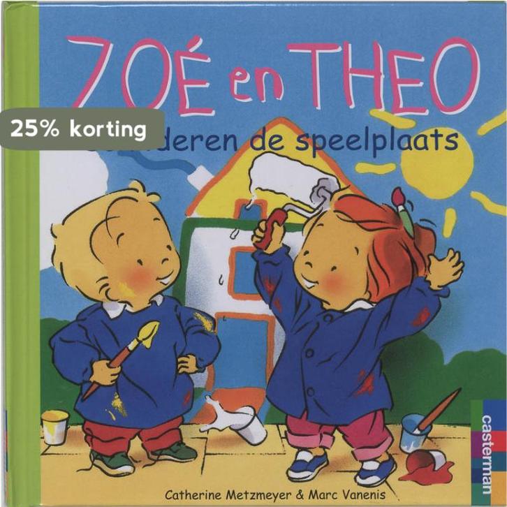 Zoe en Theo schilderen de speelplaats / Zoe en Theo / 24, Boeken, Kinderboeken | Kleuters, Gelezen, Verzenden