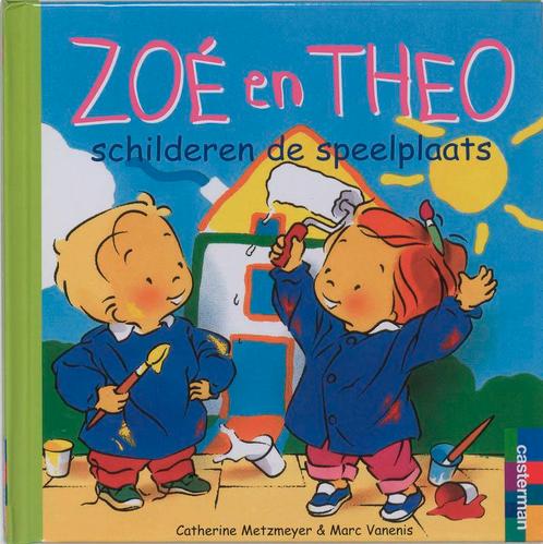 Zoe en Theo schilderen de speelplaats / Zoe en Theo / 24, Boeken, Kinderboeken | Kleuters, Gelezen, Verzenden