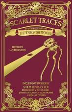 Scarlet Traces: An Anthology Based on the War of the Worlds:, Zo goed als nieuw, Stephen Baxter, Stephen Baxter, Verzenden