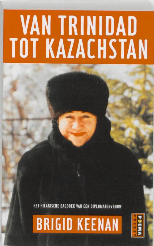 Van Trinidad tot Kazachstan 9789021007687 Brigid Keenan, Livres, Romans, Envoi
