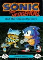 Sonic the Hedgehog and the Silicon Warriors By Martin Adams, Games en Spelcomputers, Zo goed als nieuw, Verzenden