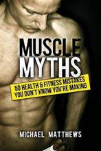 Muscle Myths 9781475143775 Michael Matthews, Livres, Verzenden, Michael Matthews