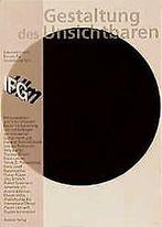 Gestaltung des Unsichtbaren. IFG Tagung 1998  Bi...  Book, Bierter, Willy, Gerlach, Thomas, Verzenden