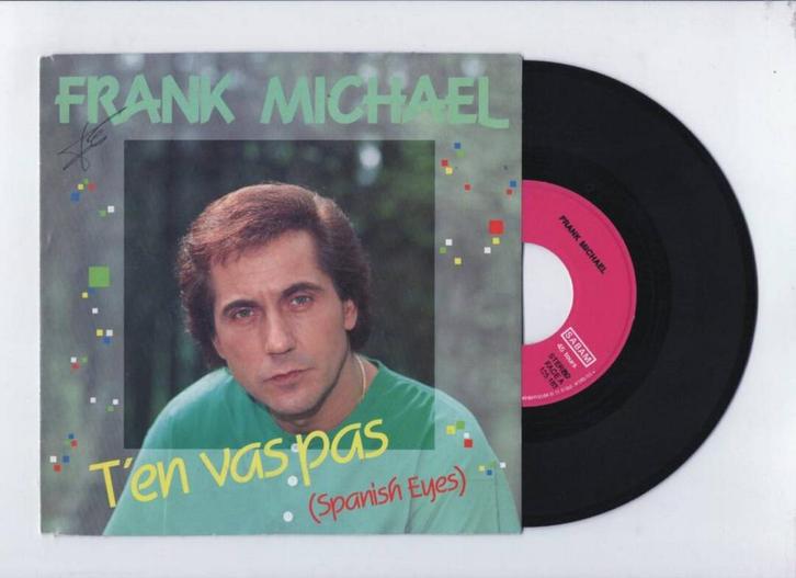 Frank Michael – Ten Vas Pas / Jétais Venu Te Voir (1-7-Vi, Cd's en Dvd's, Vinyl Singles, Ophalen of Verzenden