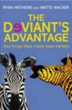 The Deviants Advantage: How Fringe Ideas Create Mass Ma..., Verzenden