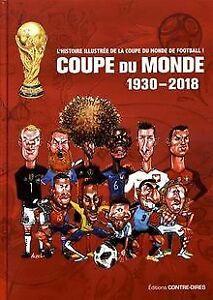 Coupe du monde 1930-2018  Book, Livres, Livres Autre, Envoi