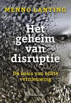 Het geheim van disruptie (9789047012504, Menno Lanting), Boeken, Schoolboeken, Verzenden, Nieuw