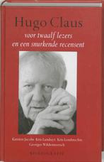 Hugo Claus Voor Twaalf Lezers En Snurken 9789038915722, Boeken, Kunst en Cultuur | Beeldend, Verzenden, Gelezen, K. Jacobs
